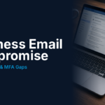 Business Email Compromise: Invoice Fraud & MFA Gaps 12 Business email compromise